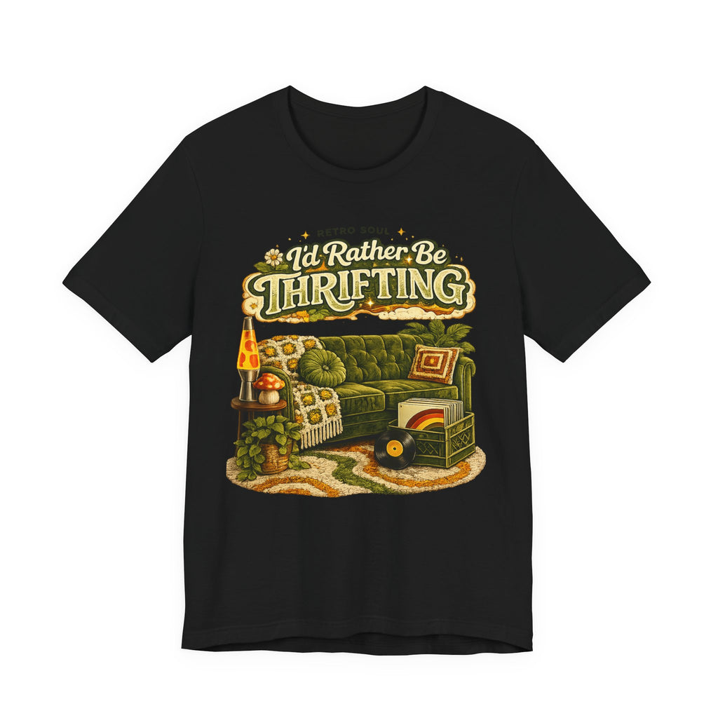 I'd Rather Be Thrifting T‑Shirt — Vintage Cozy Thrift Store Graphic Tee