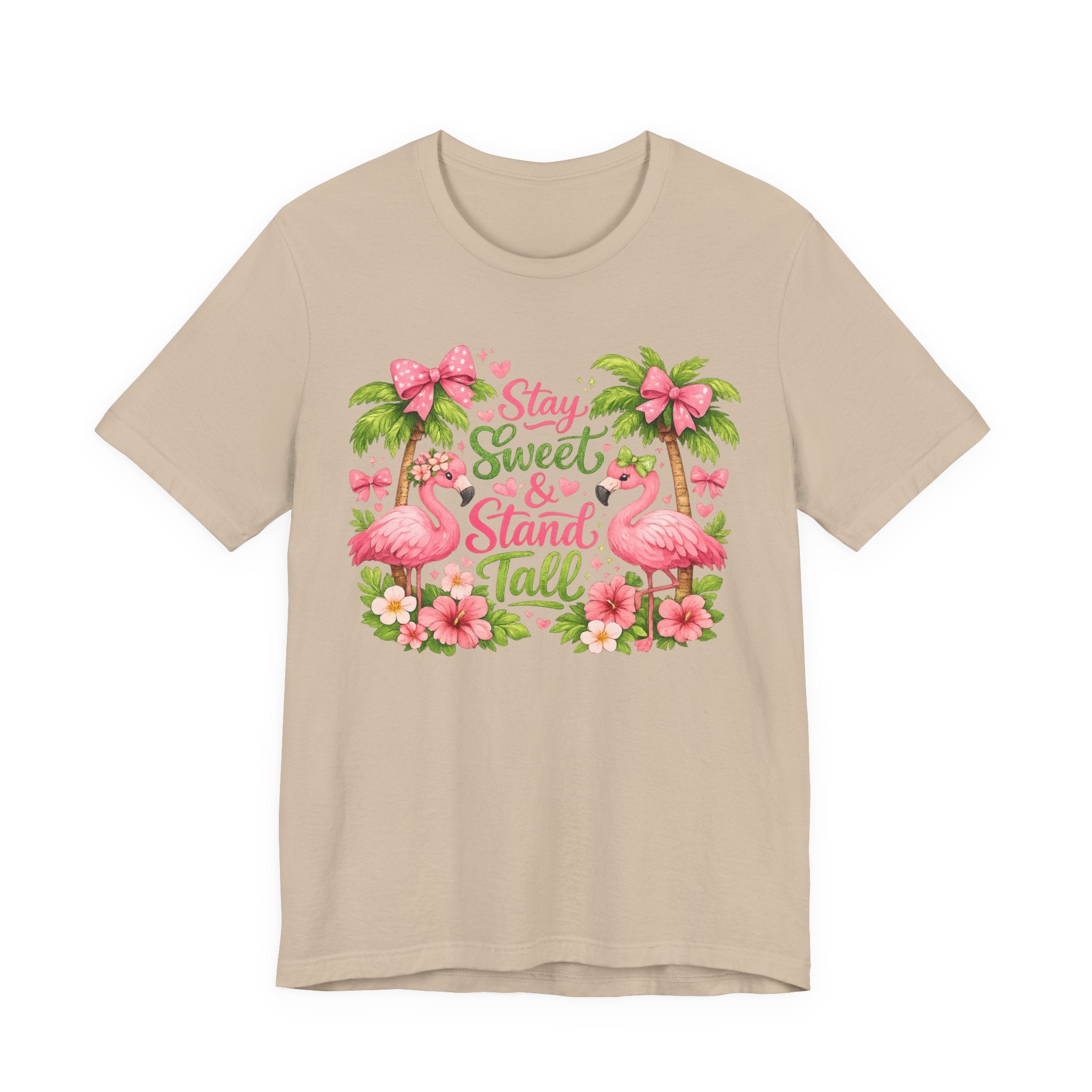 Stay Sweet & Stand Tall Flamingo Tee — Tropical Women’s Inspirational Shirt