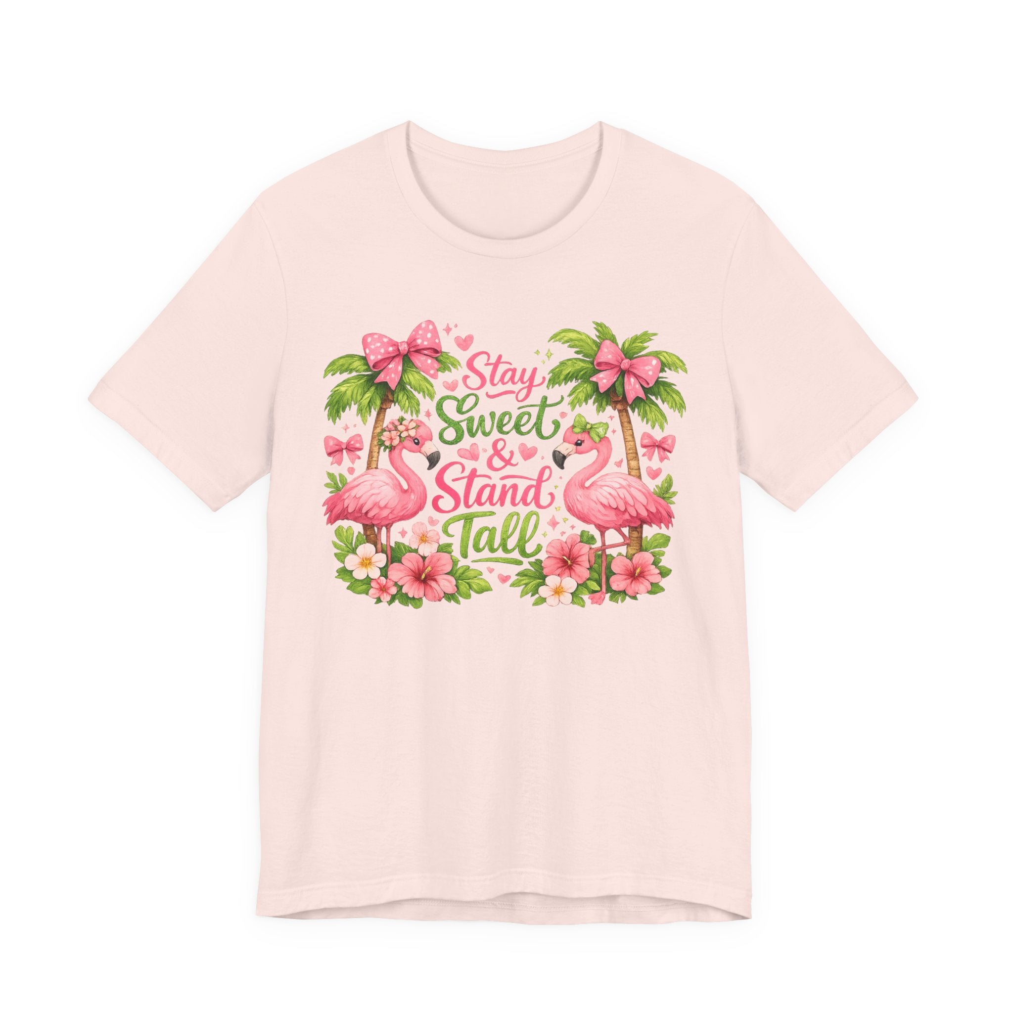 Stay Sweet & Stand Tall Flamingo Tee — Tropical Women’s Inspirational Shirt