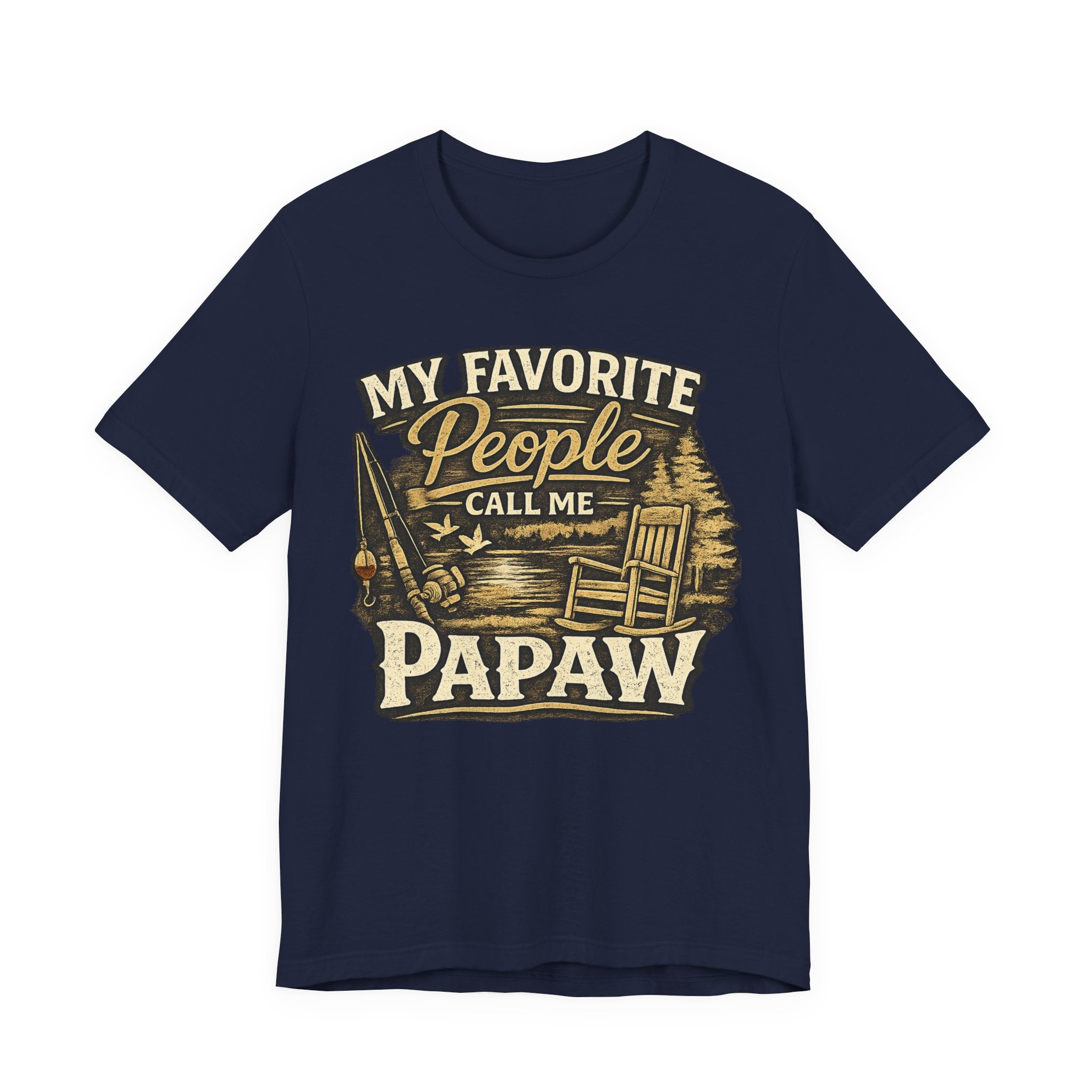 Papaw T-Shirt - "My Favorite People Call Me Papaw" Vintage Cabin Tee