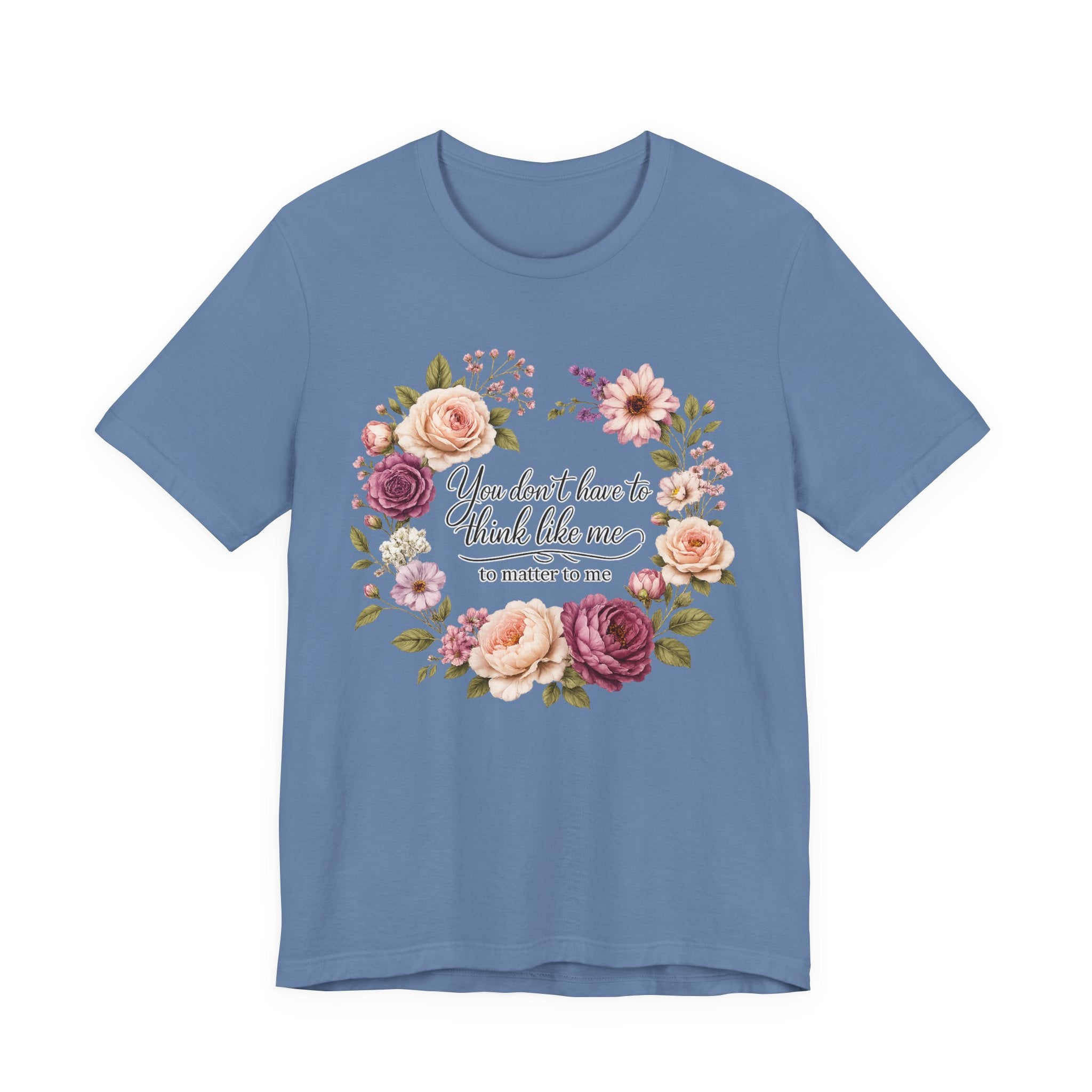 You Don't Have to Think Like Me   Short Sleeve Shirt