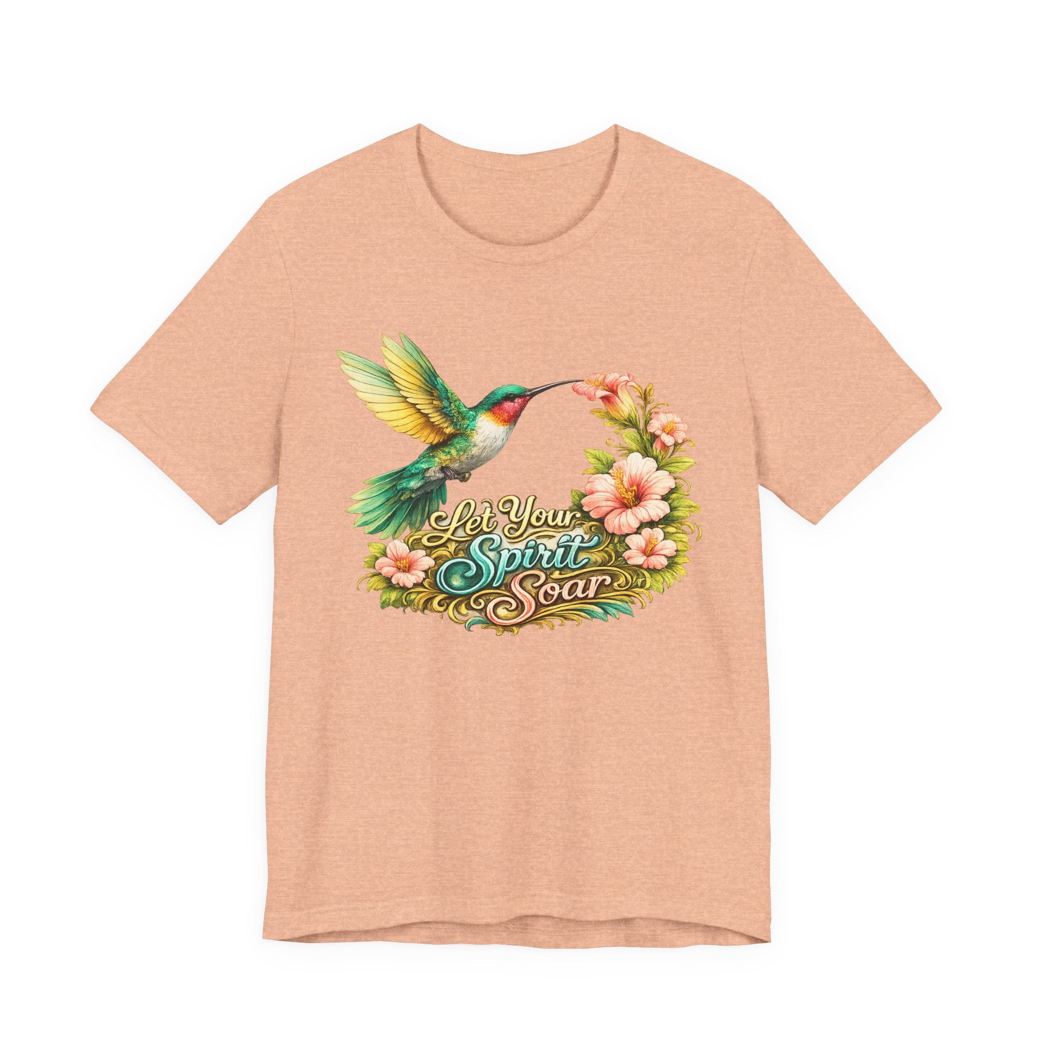 Hummingbird "Let Your Spirit Soar" Tee — Floral Inspirational Graphic T-Shirt