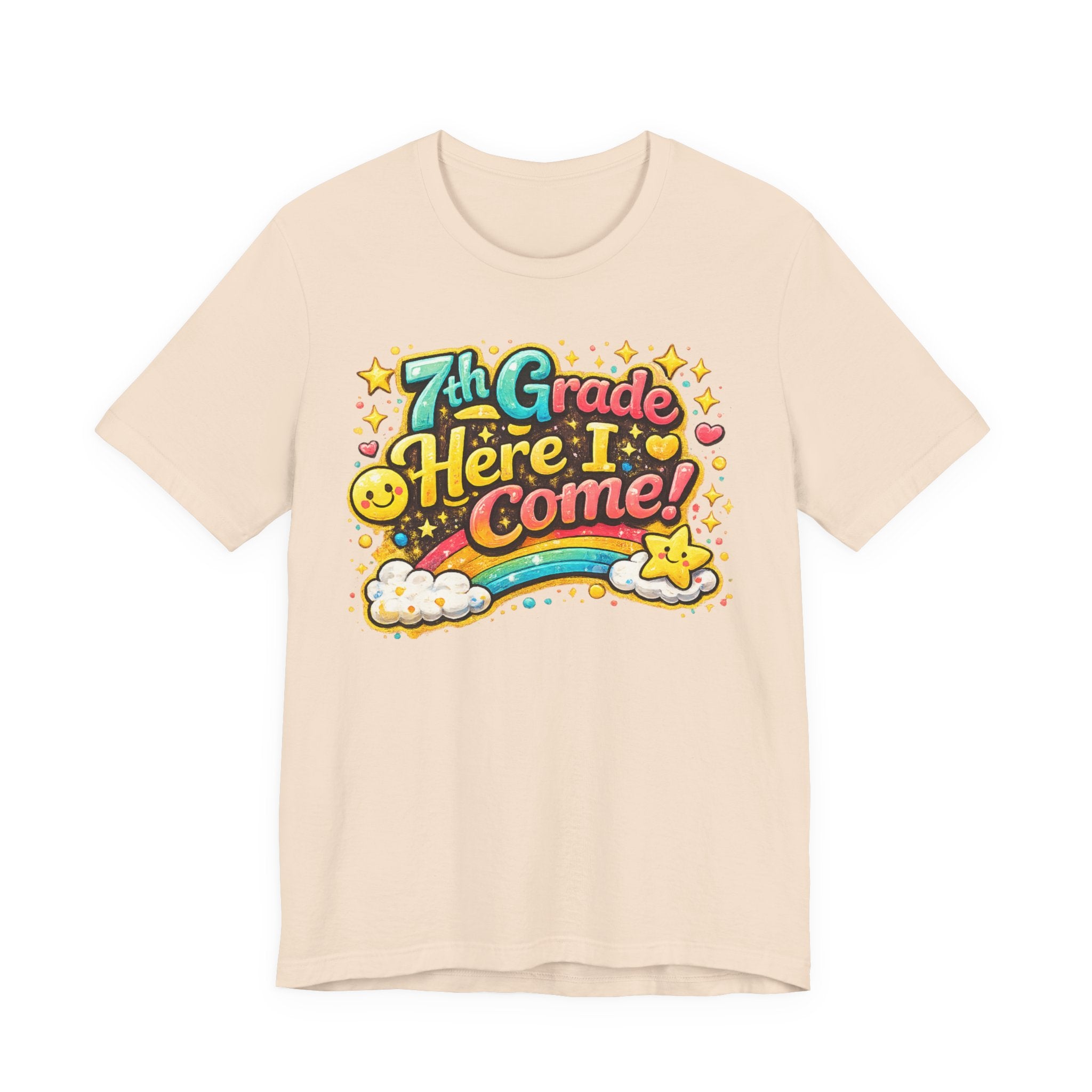 7th Grade Here I Come! T-Shirt — Back-to-School Rainbow Tee for Rising Students