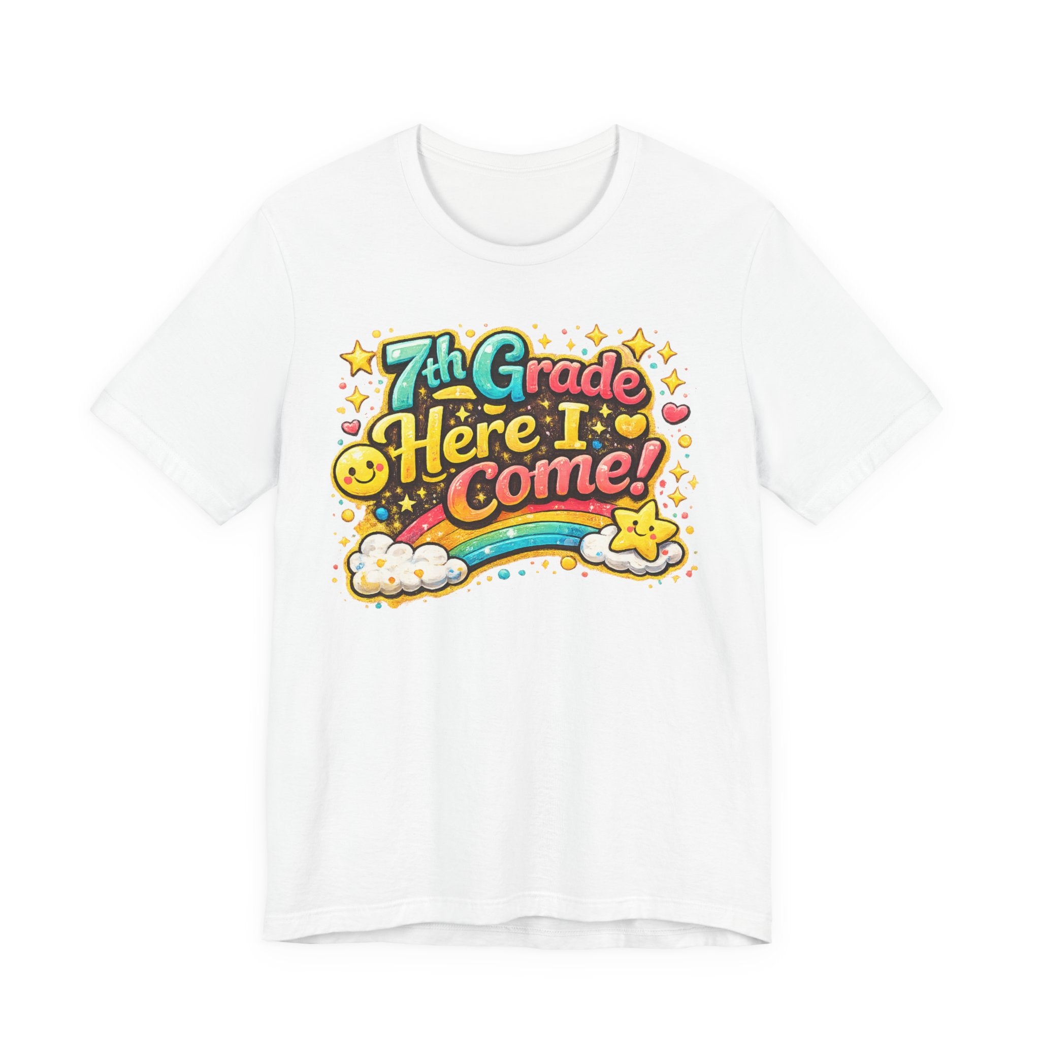 7th Grade Here I Come! T-Shirt — Back-to-School Rainbow Tee for Rising Students