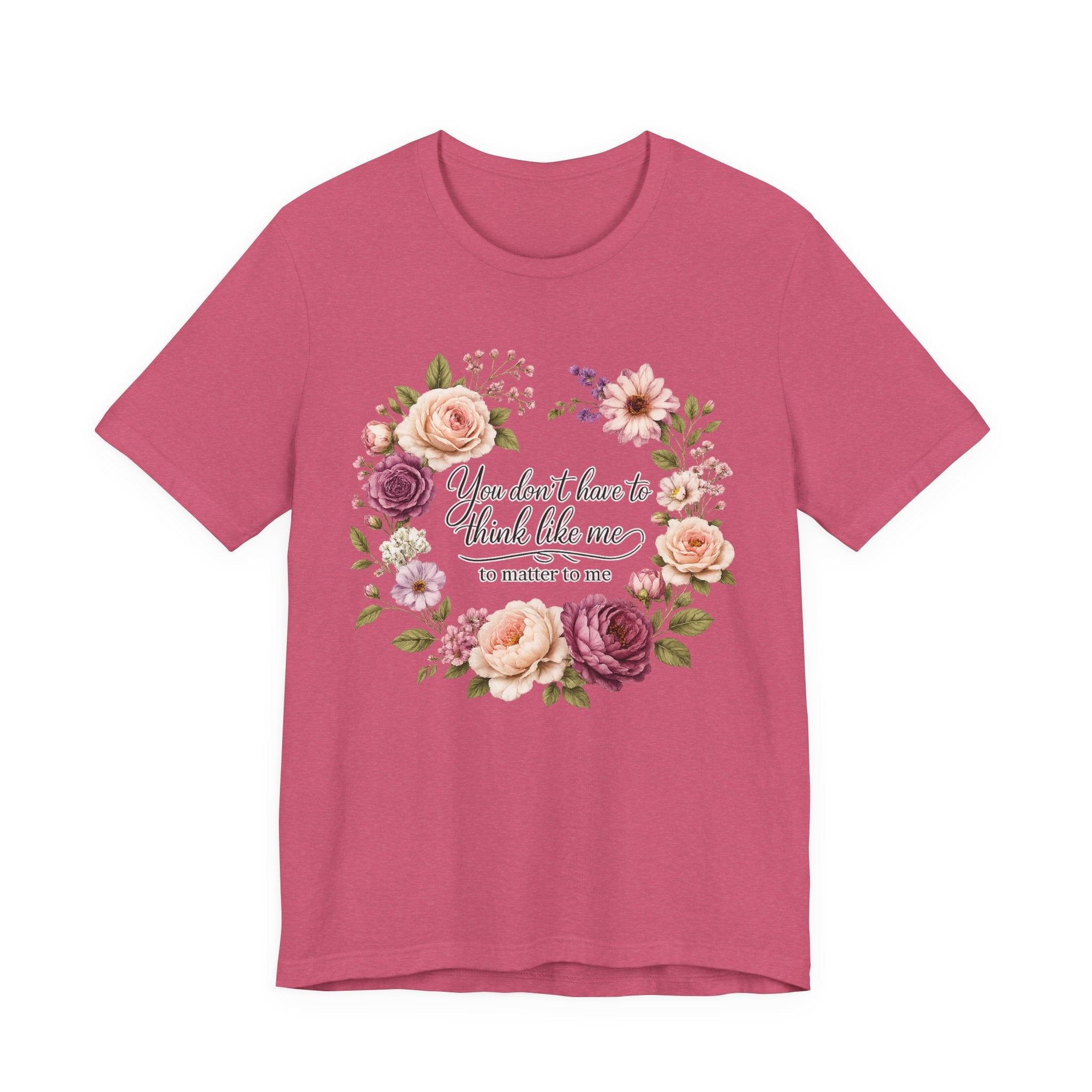 You Don't Have to Think Like Me   Short Sleeve Shirt