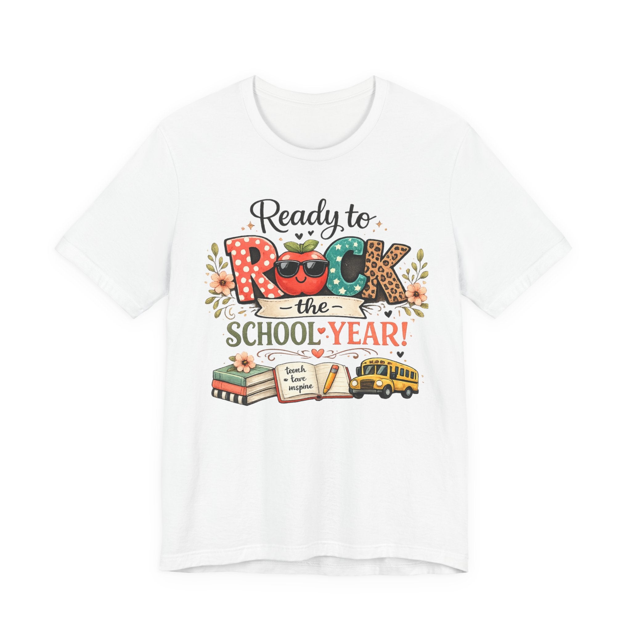 Rock the School Year T-Shirt — Back to School Teacher & Student Tee
