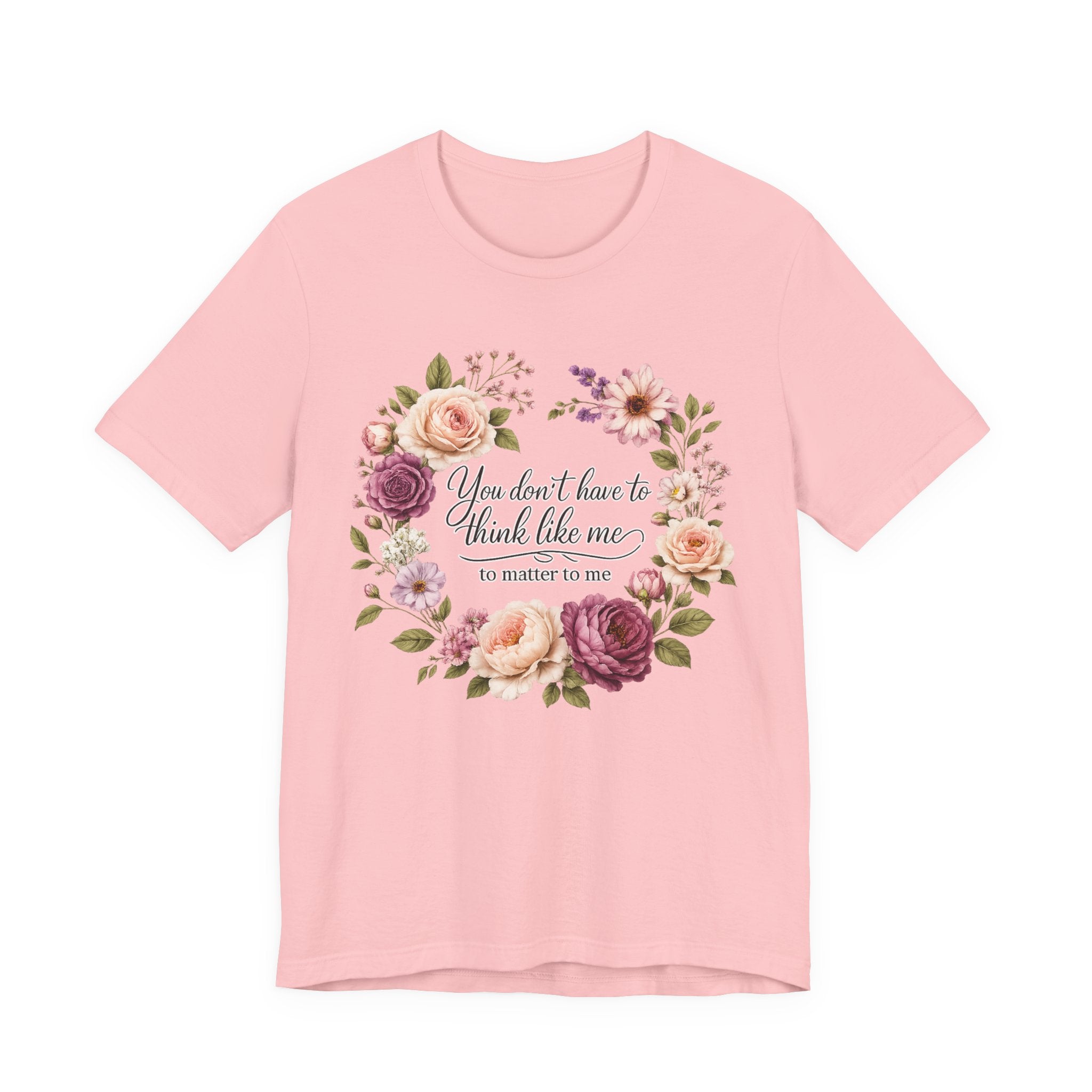 You Don't Have to Think Like Me   Short Sleeve Shirt