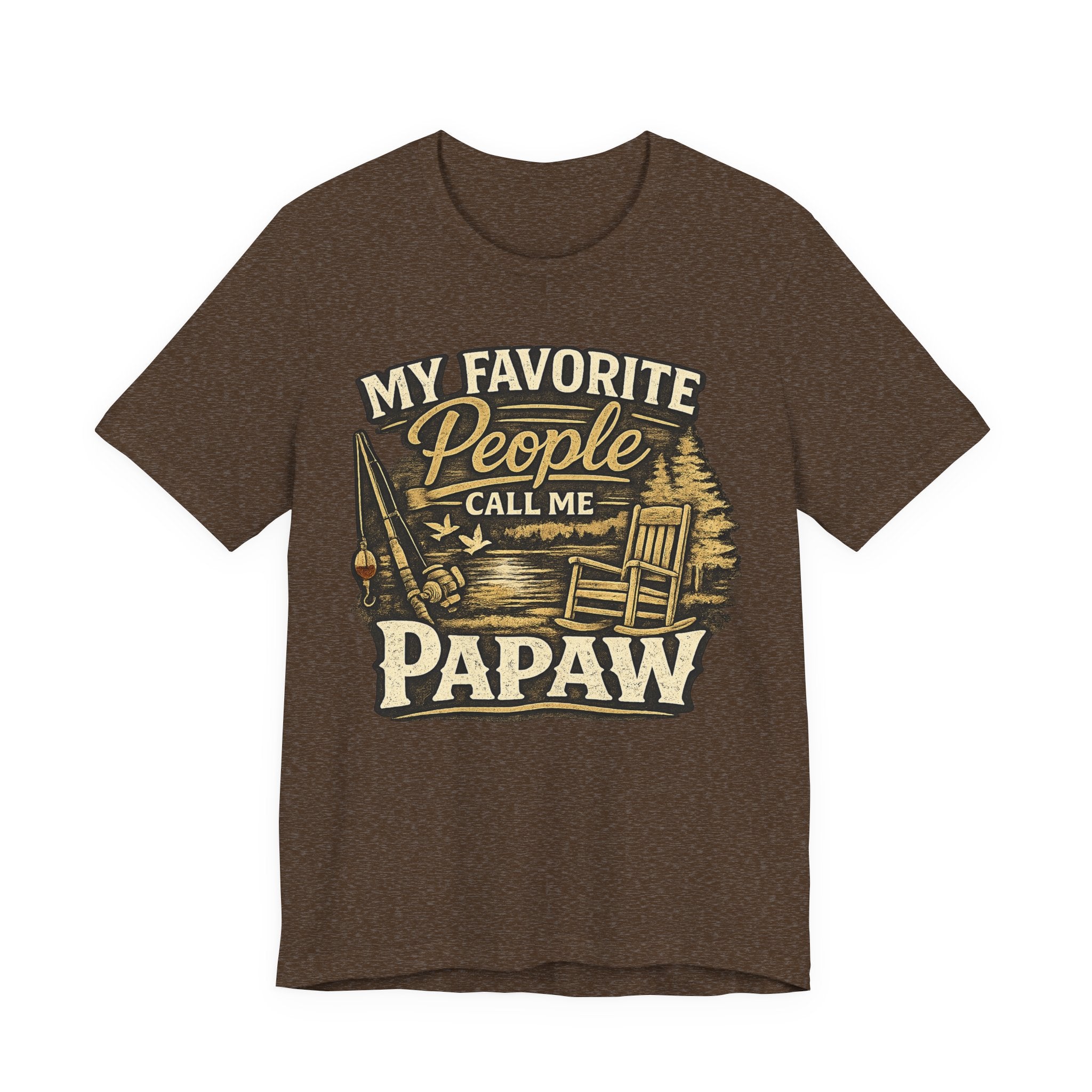 Papaw T-Shirt - "My Favorite People Call Me Papaw" Vintage Cabin Tee