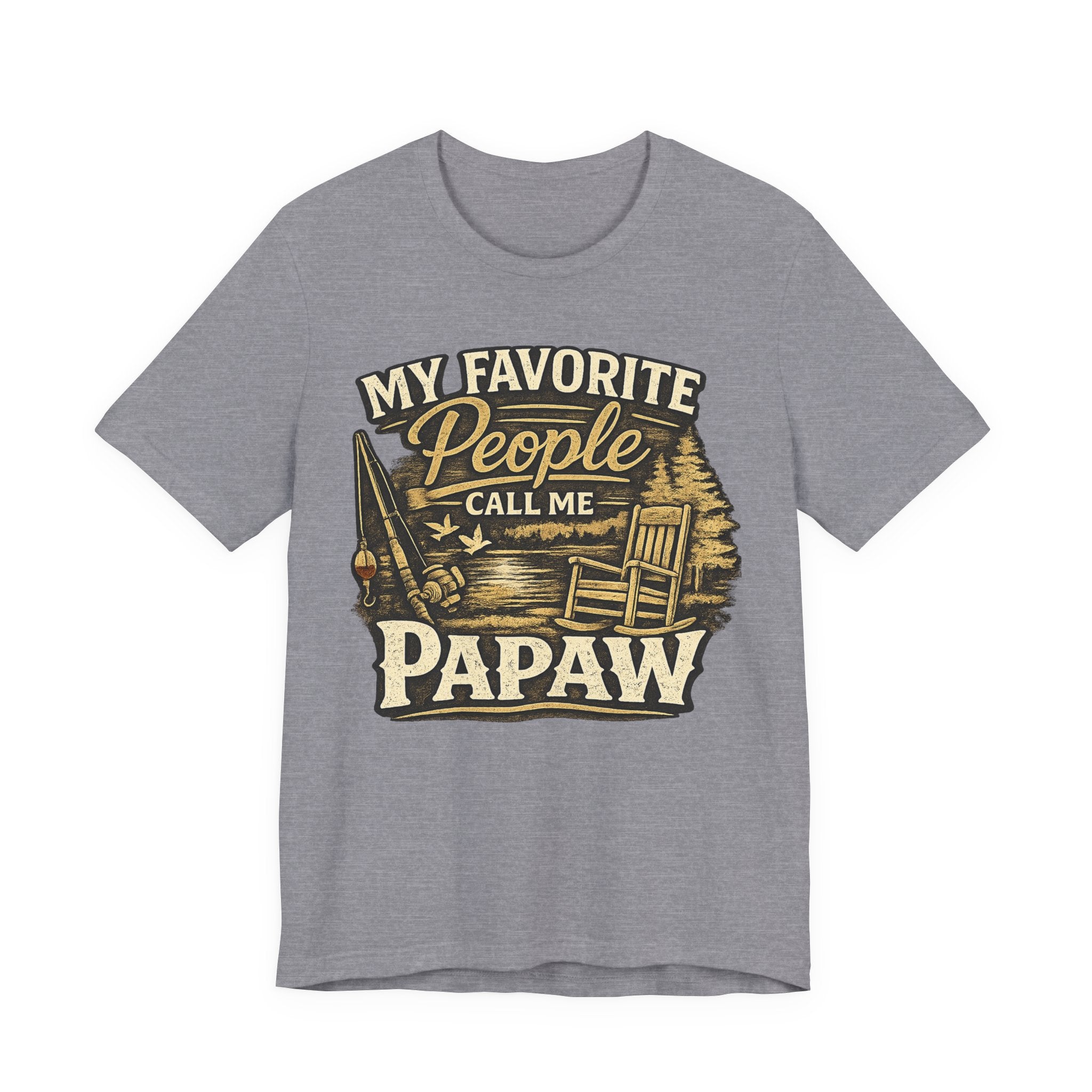 Papaw T-Shirt - "My Favorite People Call Me Papaw" Vintage Cabin Tee