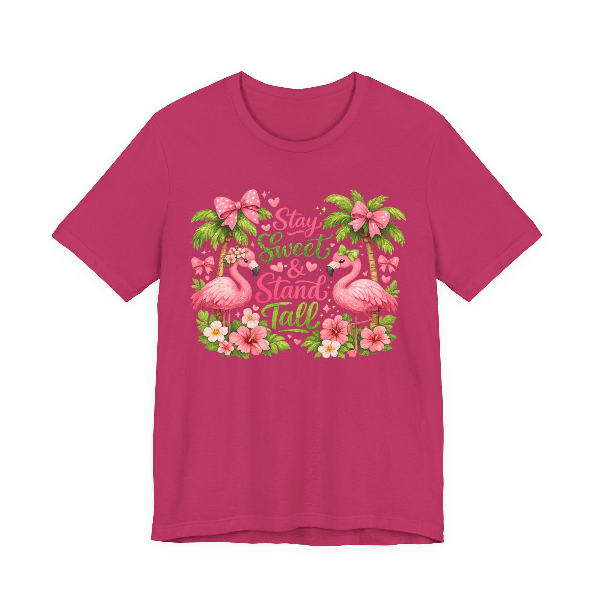 Stay Sweet & Stand Tall Flamingo Tee — Tropical Women’s Inspirational Shirt