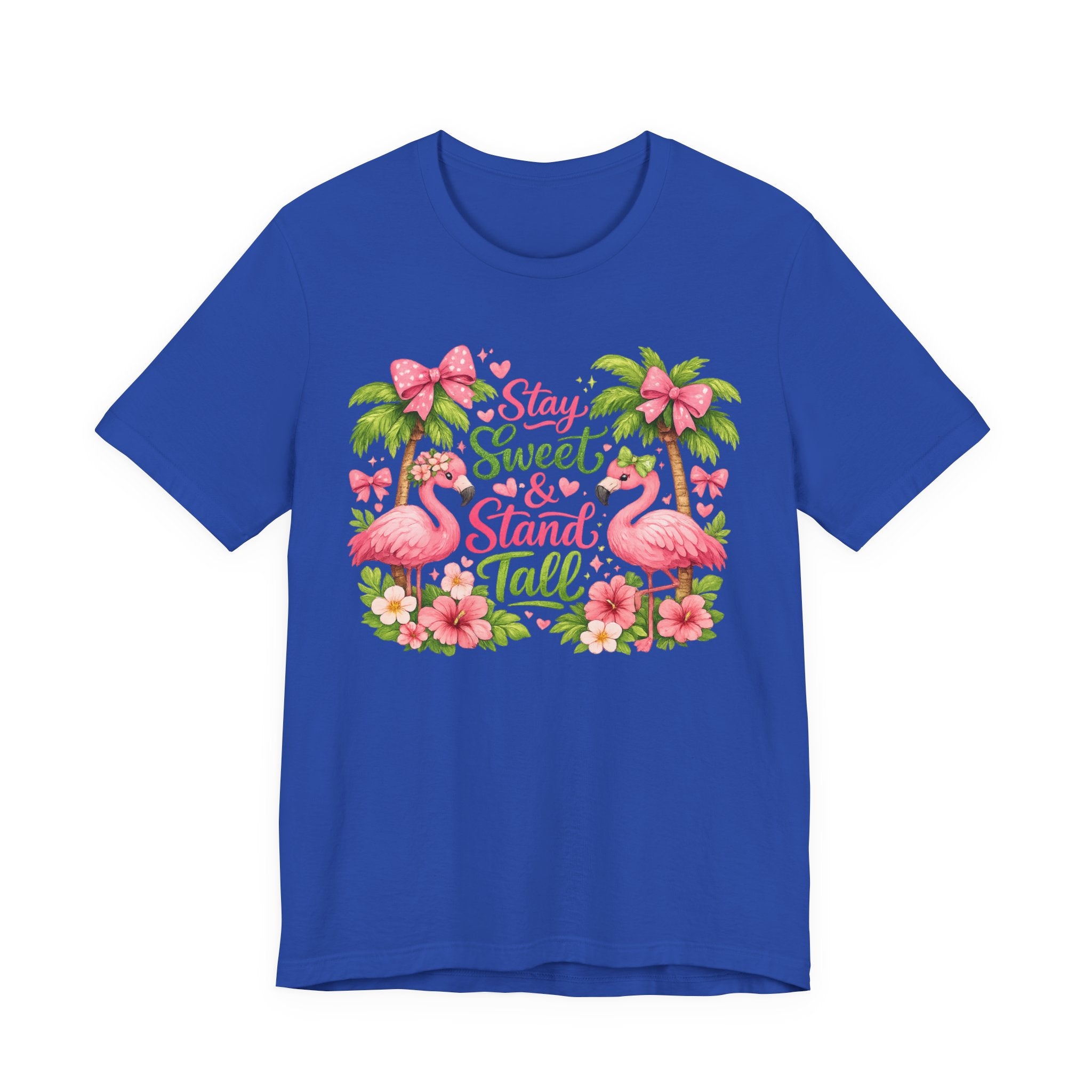 Stay Sweet & Stand Tall Flamingo Tee — Tropical Women’s Inspirational Shirt