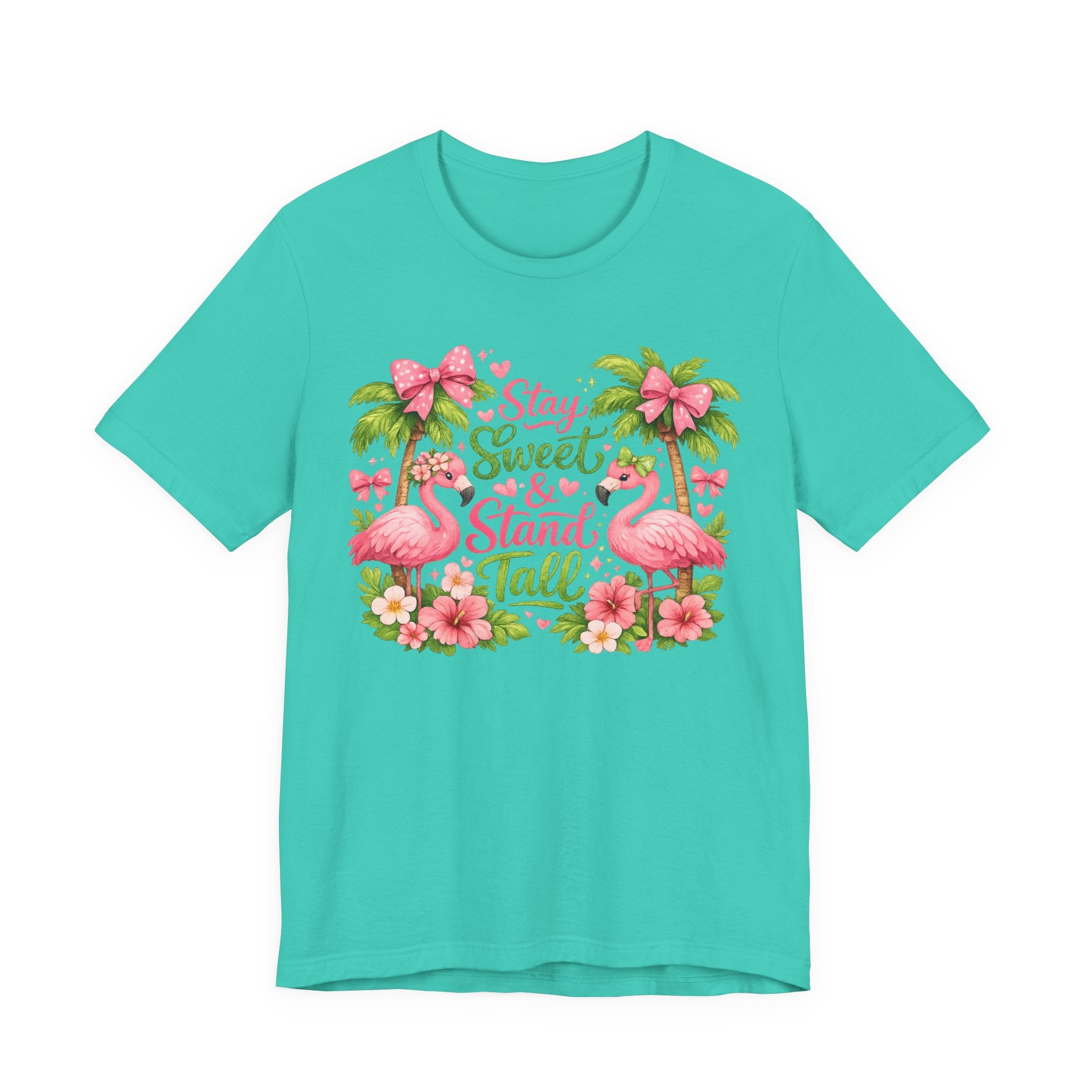 Stay Sweet & Stand Tall Flamingo Tee — Tropical Women’s Inspirational Shirt