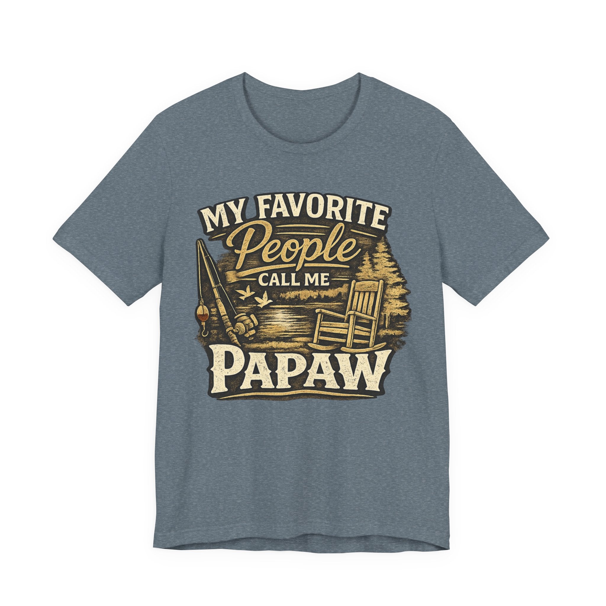 Papaw T-Shirt - "My Favorite People Call Me Papaw" Vintage Cabin Tee